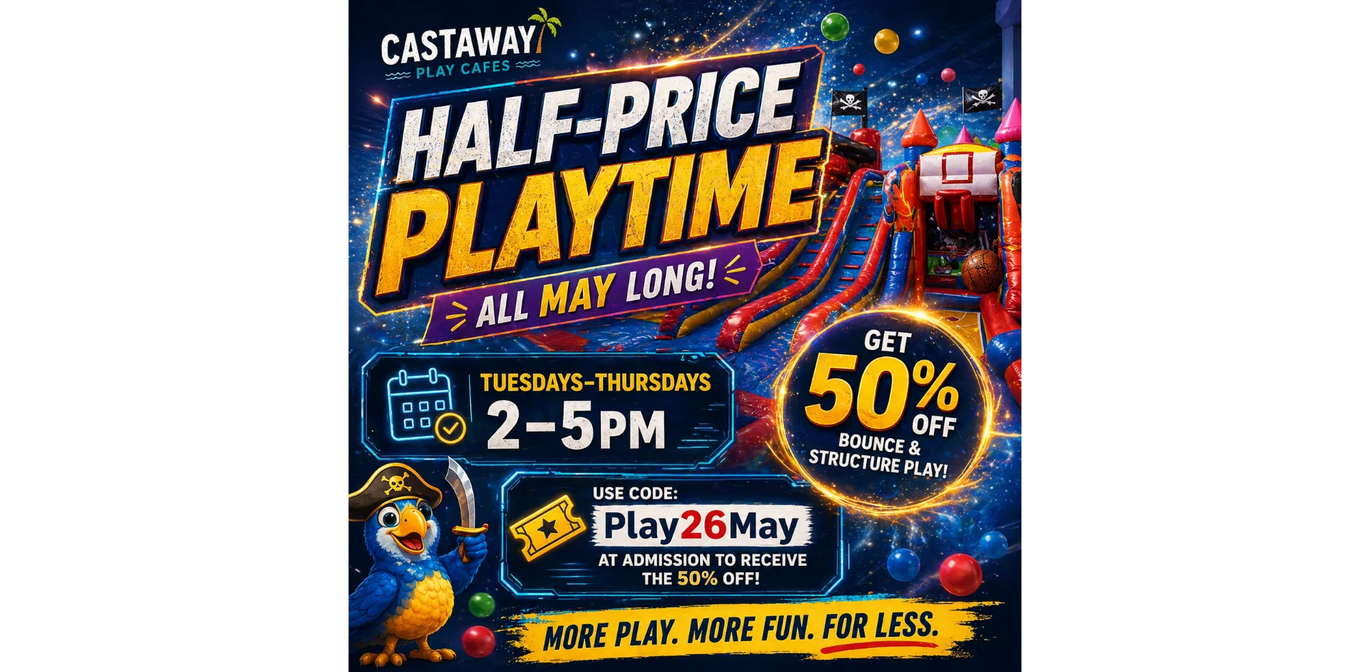 Castaway Play Half-Price Playtime in May